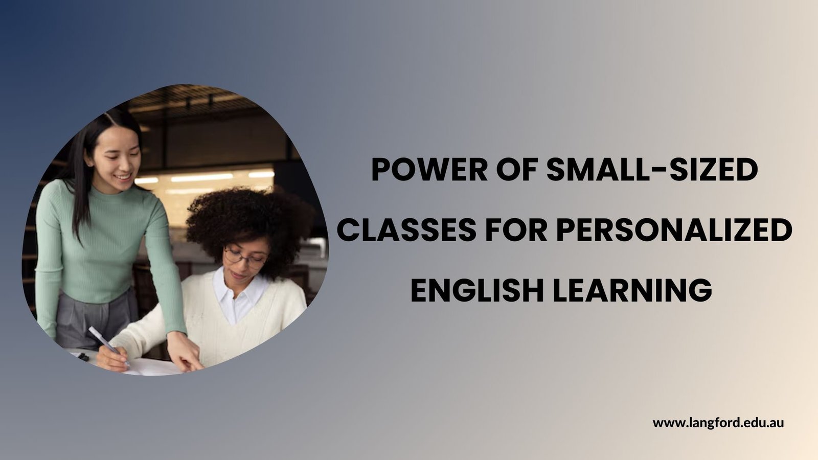 Power of Small-Sized Classes for Personalized English Learning with Langford English College